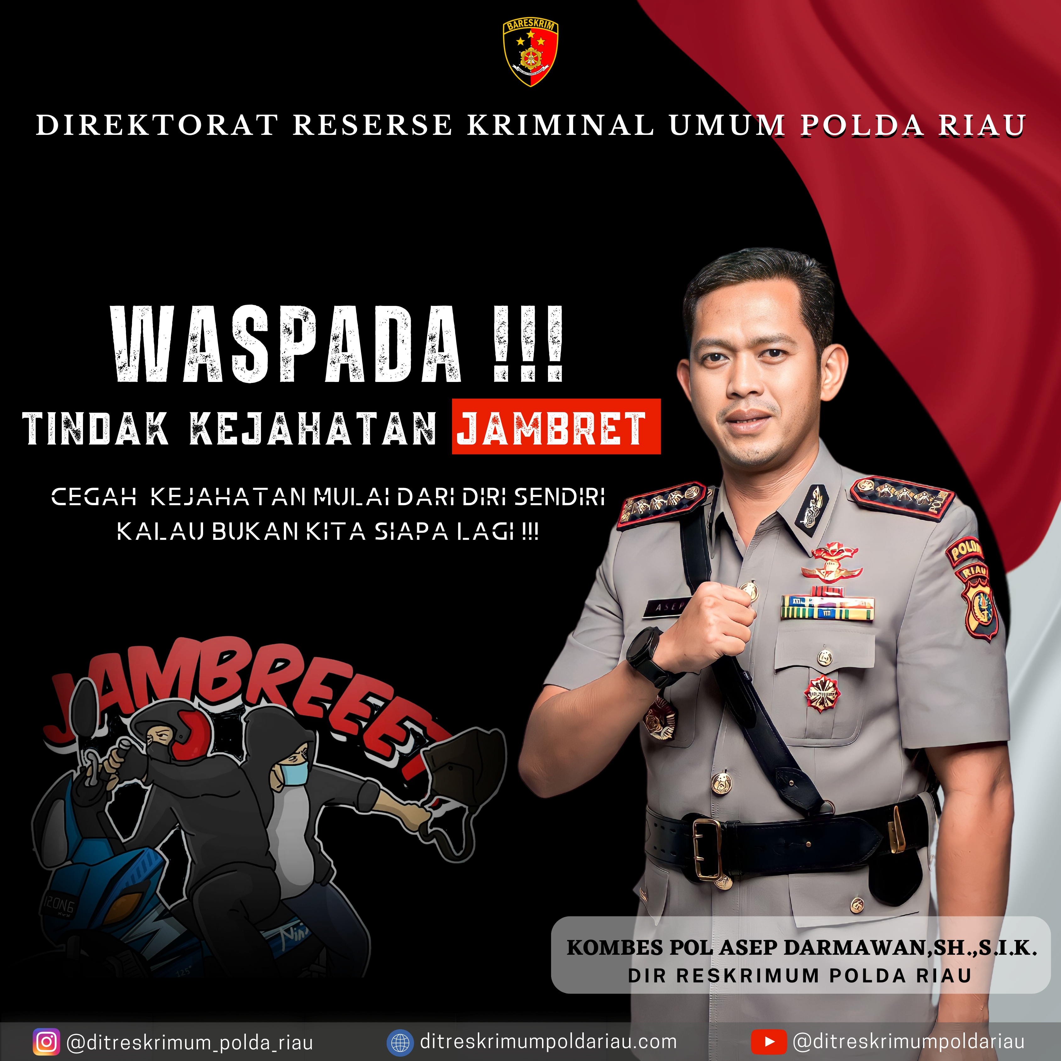 Himbauan Masyarakat, Waspada Jambret Dari Ditreskrimum Polda Riau